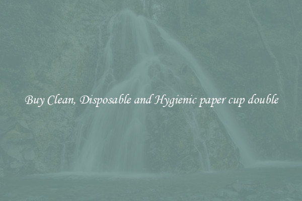 Buy Clean, Disposable and Hygienic paper cup double