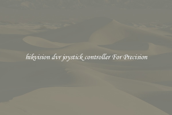 hikvision dvr joystick controller For Precision
