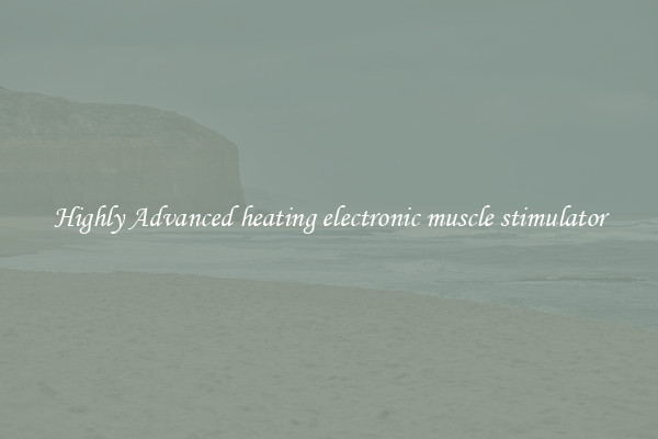Highly Advanced heating electronic muscle stimulator